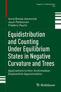 Bild: Equidistribution and Counting Under Equilibrium States in Negative Curvature and Trees - Birkh&auml;user