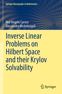 Abbildung von: Inverse Linear Problems on Hilbert Space and their Krylov Solvability - Springer
