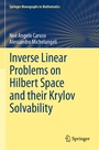 Cover: Inverse Linear Problems on Hilbert Space and their Krylov Solvability - Springer