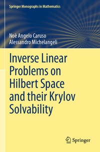 Enlarge image Cover: Inverse Linear Problems on Hilbert Space and their Krylov Solvability - Springer