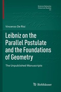 Cover: Leibniz on the Parallel Postulate and the Foundations of Geometry - Birkh&auml;user