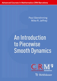 Enlarge image Cover: An Introduction to Piecewise Smooth Dynamics - Birkhäuser