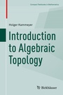 Cover: Introduction to Algebraic Topology - Birkhäuser