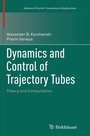 Cover: Dynamics and Control of Trajectory Tubes - Birkh&auml;user