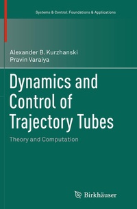 Enlarge image Cover: Dynamics and Control of Trajectory Tubes - Birkhäuser