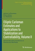 Cover: Elliptic Carleman Estimates and Applications to Stabilization and Controllability, Volume II - Birkh&auml;user