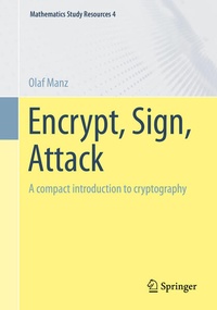 Enlarge image Cover: Encrypt, Sign, Attack - Springer