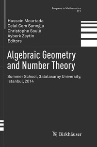 Bild vergrößern Bild: Algebraic Geometry and Number Theory - Birkhäuser