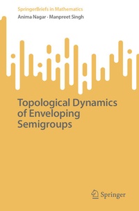Enlarge image Cover: Topological Dynamics of Enveloping Semigroups - Springer