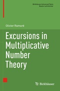 Cover: Excursions in Multiplicative Number Theory - Birkh&auml;user