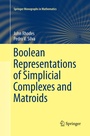 Cover: Boolean Representations of Simplicial Complexes and Matroids - Springer