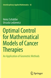 Enlarge image Cover: Optimal Control for Mathematical Models of Cancer Therapies - Springer