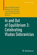 Cover: In and Out of Equilibrium 3: Celebrating Vladas Sidoravicius - Birkh&auml;user