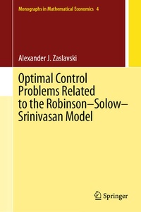 Enlarge image Cover: Optimal Control Problems Related to the Robinson-Solow-Srinivasan Model - Springer