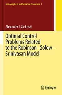 Enlarge image Cover: Optimal Control Problems Related to the Robinson-Solow-Srinivasan Model - Springer
