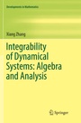 Cover: Integrability of Dynamical Systems: Algebra and Analysis - Springer