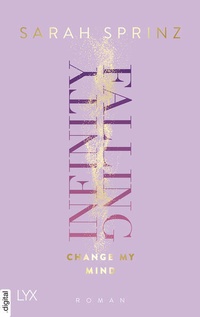Enlarge image Cover: Infinity Falling - Change My Mind - LYX