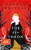 Cover: F&uuml;r den Thron - Blanvalet
