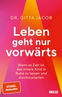 Cover: Leben geht nur vorwärts - Beltz eBook