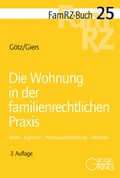 Cover: Die Wohnung in der familienrechtlichen Praxis - Gieseking