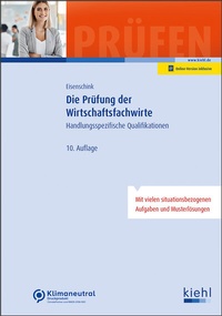 Enlarge image Cover: Die Prüfung der Wirtschaftsfachwirte - Kiehl