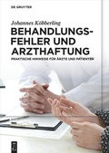Cover: Behandlungsfehler und Arzthaftung - De Gruyter