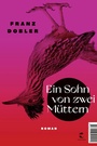 Cover: Ein Sohn von zwei Müttern - Tropen
