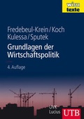 Cover: Grundlagen der Wirtschaftspolitik - UTB