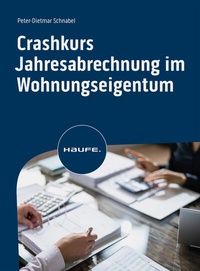 Abbildung von: Crashkurs Jahresabrechnung im Wohnungseigentum - Haufe-Lexware
