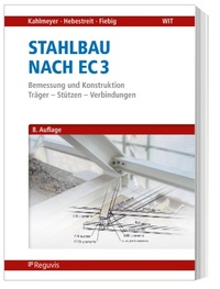 Bild vergrößern Bild: Stahlbau nach EC 3 - Reguvis Fachmedien