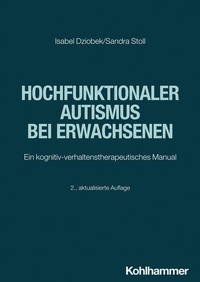 Abbildung von: Hochfunktionaler Autismus bei Erwachsenen - Kohlhammer