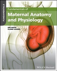 Abbildung von: Fundamentals of Maternal Anatomy and Physiology - Wiley-Blackwell