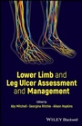 Cover: Lower Limb and Leg Ulcer Assessment and Management - Wiley-Blackwell