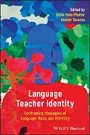 Cover: Language Teacher Identity - Wiley-Blackwell