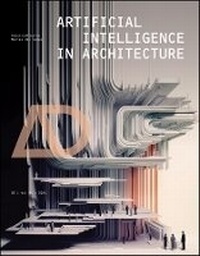 Enlarge image Cover: Artificial Intelligence in Architecture - Wiley