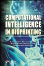 Cover: Computational Intelligence in Bioprinting - Sybex Inc.,U.S.