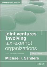Bild vergrößern Bild: Joint Ventures Involving Tax-Exempt Organizations, 2023 Supplement - Wiley