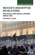 Cover: Mexico's Unscripted Revolutions - Wiley-Blackwell