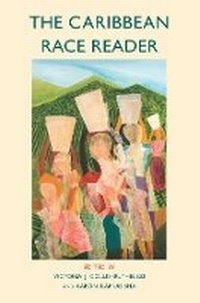 Enlarge image Cover: The Caribbean Race Reader - Polity Press