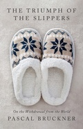 Cover: The Triumph of the Slippers - Polity Press