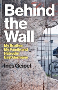 Enlarge image Cover: Behind the Wall - Polity Press