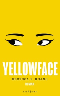 Enlarge image Cover: Yellowface - Eichborn