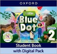 Enlarge image Cover: Little Blue Dot: Level 2: Student Book with Digital Pack - Oxford University Press