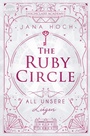 Cover: The Ruby Circle - All unsere Lügen - Arena Verlag eBooks