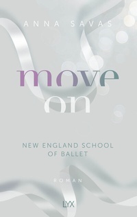 Abbildung von: Move On - New England School of Ballet - LYX
