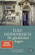 Cover: Ihr gl&uuml;cklichen Augen - Fischer Taschenbuch