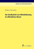 Cover: Die Strafbarkeit von Whistleblowing im &ouml;ffentlichen Dienst - C.F. M&uuml;ller