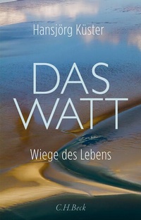 Abbildung von: Das Watt - C.H.BECK