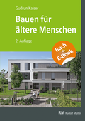 Cover: Bauen f&uuml;r &auml;ltere Menschen - mit E-Book (PDF) - Rudolf M&uuml;ller Verlag