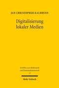 Cover: Digitalisierung lokaler Medien - Mohr Siebeck